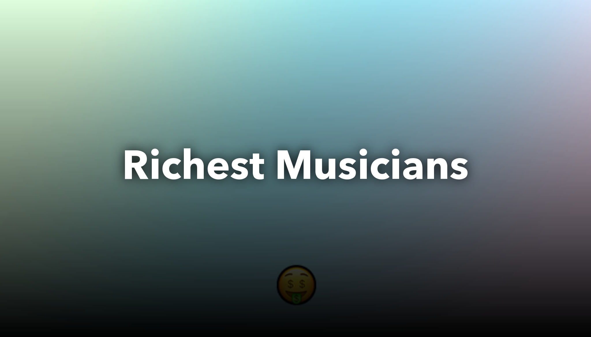Richest Musicians | nichesss